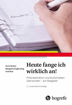 Heute fange ich wirklich an! (eBook, PDF) - Höcker, Anna; Engberding, Margarita; Rist, Fred
