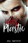 Pretty Plastic (Cold Fingers, #3) (eBook, ePUB)