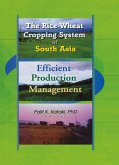 The Rice-Wheat Cropping System of South Asia (eBook, PDF)