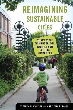 Reimagining Sustainable Cities (eBook, ePUB) - Wheeler, Stephen M.