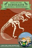Exploring Dinosaur National Monument - A Max and Josie Adventure (A Max & Josie Adventure, #3) (eBook, ePUB)