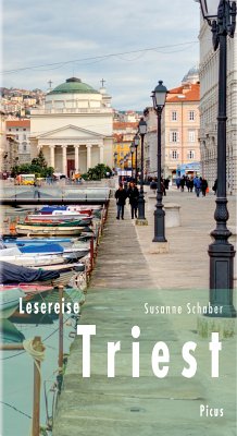 Lesereise Triest (eBook, ePUB) - Schaber, Susanne