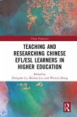 Teaching and Researching Chinese EFL/ESL Learners in Higher Education (eBook, PDF)