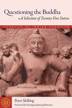 Questioning the Buddha (eBook, ePUB) - Skilling, Peter