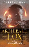 Archibald Lox and the Rubicon Dictate (eBook, ePUB)