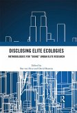 Disclosing Elite Ecologies (eBook, ePUB)