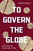 To Govern the Globe (eBook, ePUB)