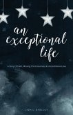 An Exceptional Life (eBook, ePUB)