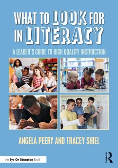 What to Look for in Literacy (eBook, ePUB) - Peery, Angela; Shiel, Tracey