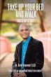 Take Up Your Bed and Walk (eBook, ePUB) - Bild 1