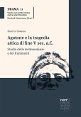 Agatone e la tragedia attica di fine V sec. a.C. (eBook, ePUB)