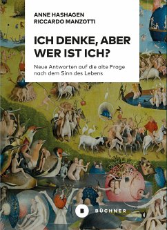 Ich denke, aber wer ist Ich? (eBook, PDF) - Hashagen, Anne; Manzotti, Riccardo