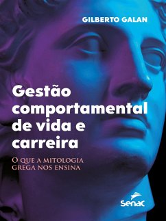 Cover Gestão comportamental de vida e carreira: o que a mitologia grega nos ensina (eBook, ePUB)