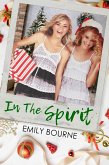In The Spirit (Holiday Together, #2) (eBook, ePUB)