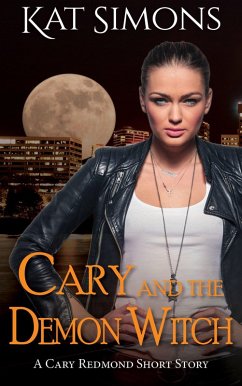 Cary and the Demon Witch (Cary Redmond Short Stories, #12) (eBook, ePUB) - Simons, Kat