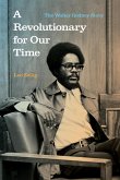 A Revolutionary for Our Time (eBook, ePUB)