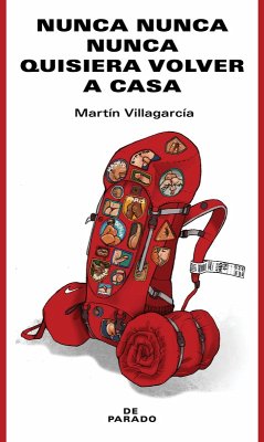 Nunca nunca nunca quisiera volver a casa (eBook, ePUB) - Villagarcía, Martín