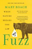 Fuzz: When Nature Breaks the Law (eBook, ePUB)