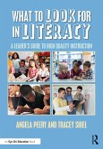 What to Look for in Literacy (eBook, PDF)
