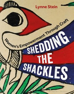 Shedding the Shackles (eBook, PDF) - Stein, Lynne