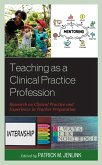 Teaching as a Clinical Practice Profession (eBook, ePUB)