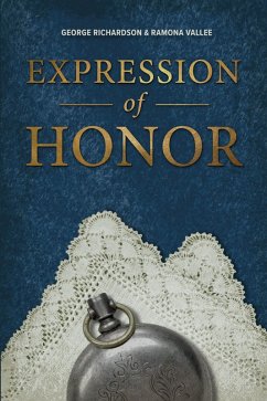 Expression of Honor (eBook, ePUB) - Richardson, George; Vallee, Ramona