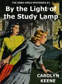 By the Light of the Study Lamp (eBook, ePUB) By the Light of the Study Lamp (eBook, ePUB)