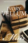 Ivory Vellum (eBook, ePUB)