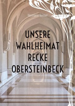Unsere Wahlheimat Recke Obersteinbeck (eBook, ePUB)