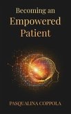 Becoming an Empowered Patient (eBook, ePUB)
