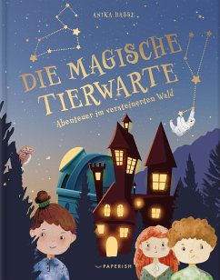 DIE MAGISCHE TIERWARTE (eBook, ePUB) - Hasse, Anika