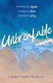 unbreakable (eBook, ePUB)