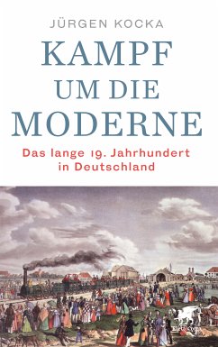 Kampf um die Moderne (eBook, ePUB) - Kocka, Jürgen