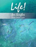 Life! for Singles (eBook, ePUB)