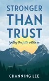 Stronger Than Trust (eBook, ePUB)