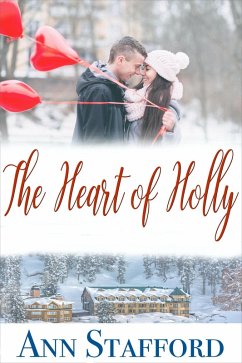 The Heart of Holly (The Heart of Christmas, #1) (eBook, ePUB) - Stafford, Ann
