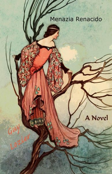 El Renacimiento de Menazia (El Destino del Dragón, La Bestia, El Eterno: Guardián de Luz, El Morantian, El Séptimo Sentido, E, #1) (eBook, ePUB)