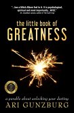 The Little Book Of Greatness (eBook, ePUB) The Little Book Of Greatness (eBook, ePUB)
