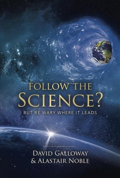 Follow the Science? (eBook, ePUB) - Galloway, David; Noble, Alastair