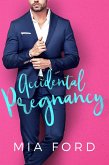 Accidental Pregnancy (Accidental Hook-Up, #5) (eBook, ePUB)