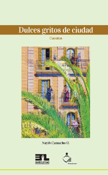 Dulces gritos de ciudad (eBook, ePUB) Dulces gritos de ciudad (eBook, ePUB)