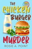 The Chicken Burger Murder (A Burger Bar Mystery, #3) (eBook, ePUB)