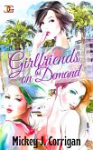 Girlfriends on Demand (eBook, ePUB)