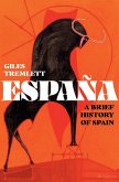 España: a Brief History of Spain (eBook, ePUB)