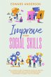Improve Your Social Skills: The... - Bild 1