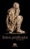 Textos Petrificados (eBook, ePUB)