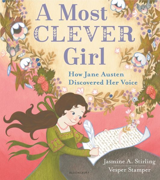 A Most Clever Girl: How Jane Austen Discovered Her Voice (eBook, PDF) A Most Clever Girl: How Jane Austen Discovered Her Voice (eBook, PDF)