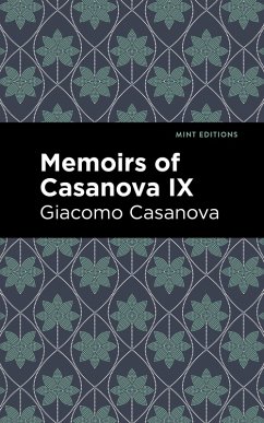 Cover Memoirs of Casanova Volume IX (eBook, ePUB)