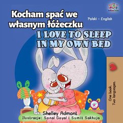 Kocham spac we wlasnym lózeczku I Love to Sleep in My Own Bed (Polish English Bilingual Collection) (eBook, ePUB)