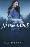 The Neverglades: Volume Two (eBook, ePUB)